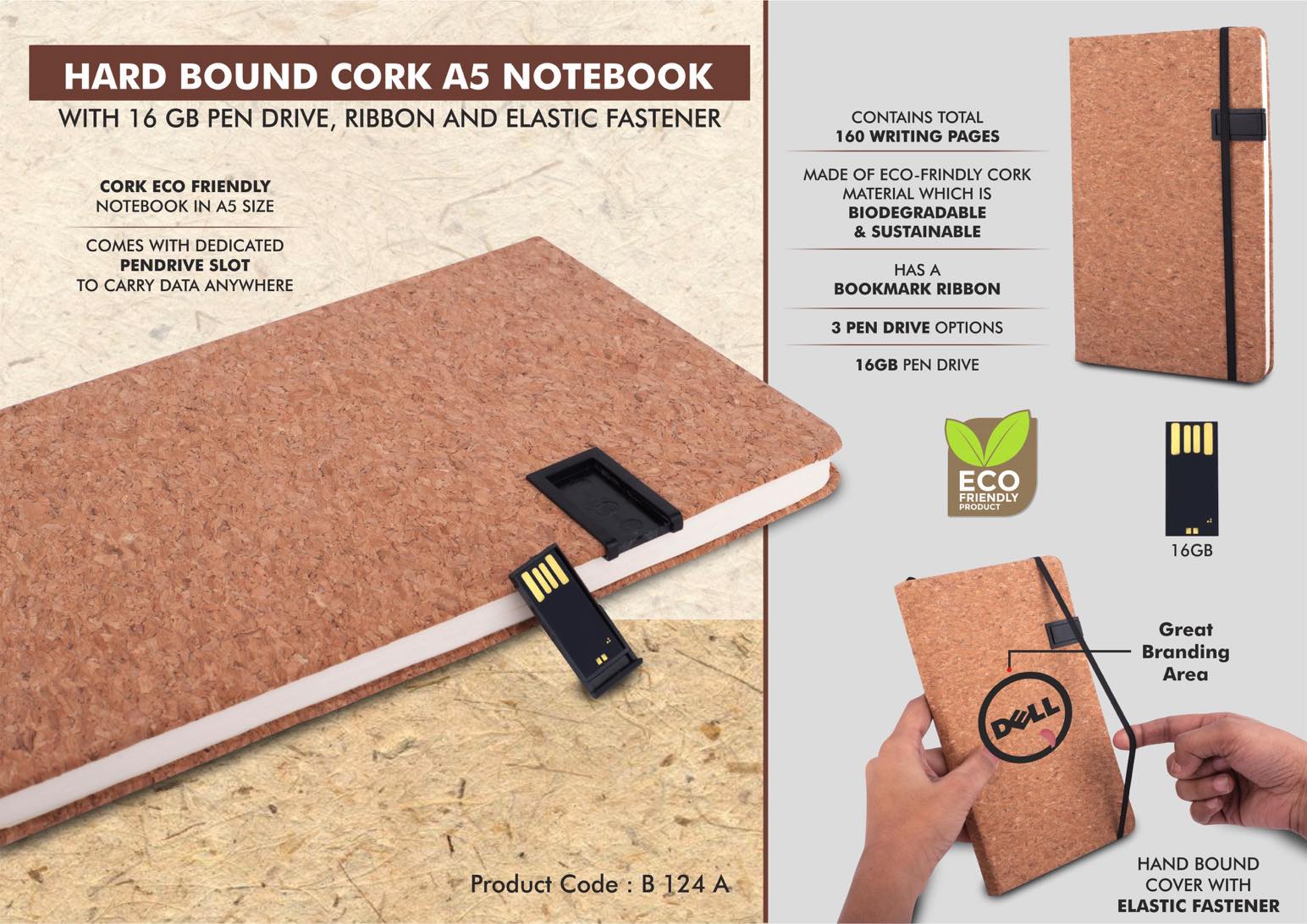 Hard bound Cork A5 notebook with Pen Drive, Ribbon and
elastic fastener- 16 GB USB drive :
https://youtu.be/JBmNj6BTqIg