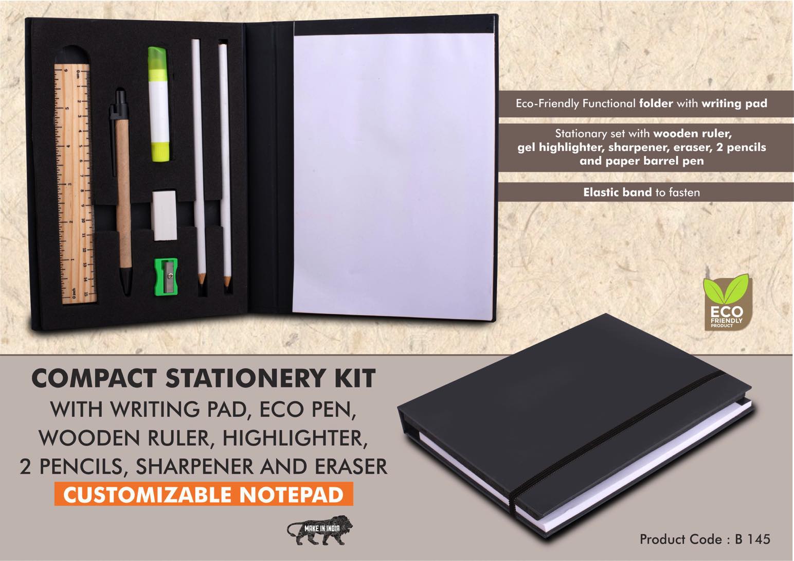 Compact Stationery kit with Writing pad, Eco Pen, Wooden
Ruler, Highlighter, 2 Pencils, Sharpener and Eraser |
Customizable notepad