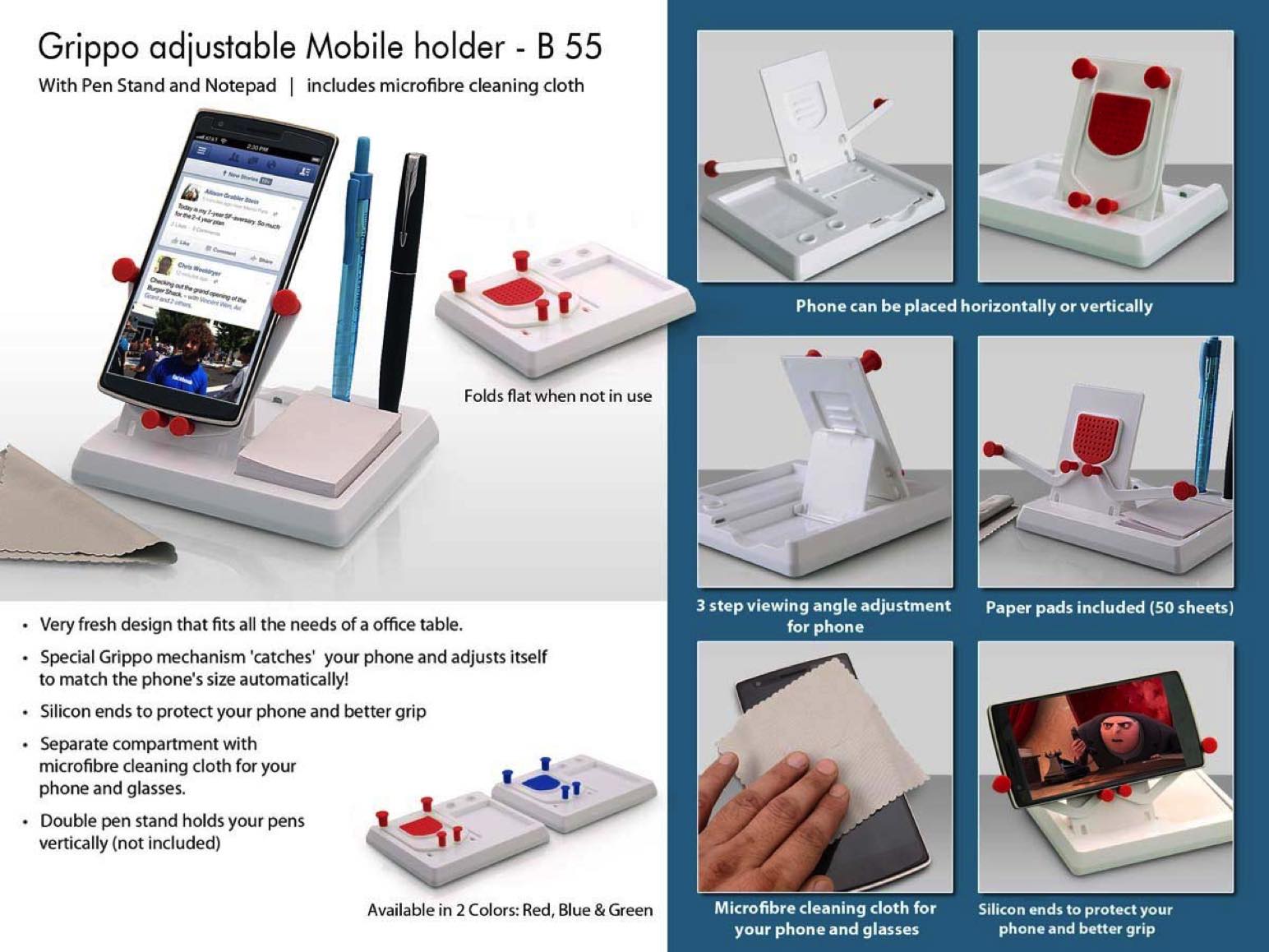 Grippo Mobile holder with angle adjustment, pen stand, and
notepad -
https://youtu.be/xp4xqln_ZVk