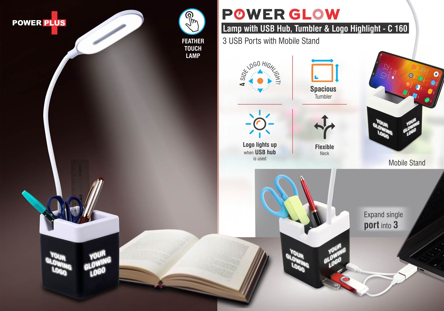 PowerGlow Table Lamp with USB hub, tumbler and logo
highlight | 3 USB ports | With mobile stand -
https://youtu.be/63pPXILh0C4