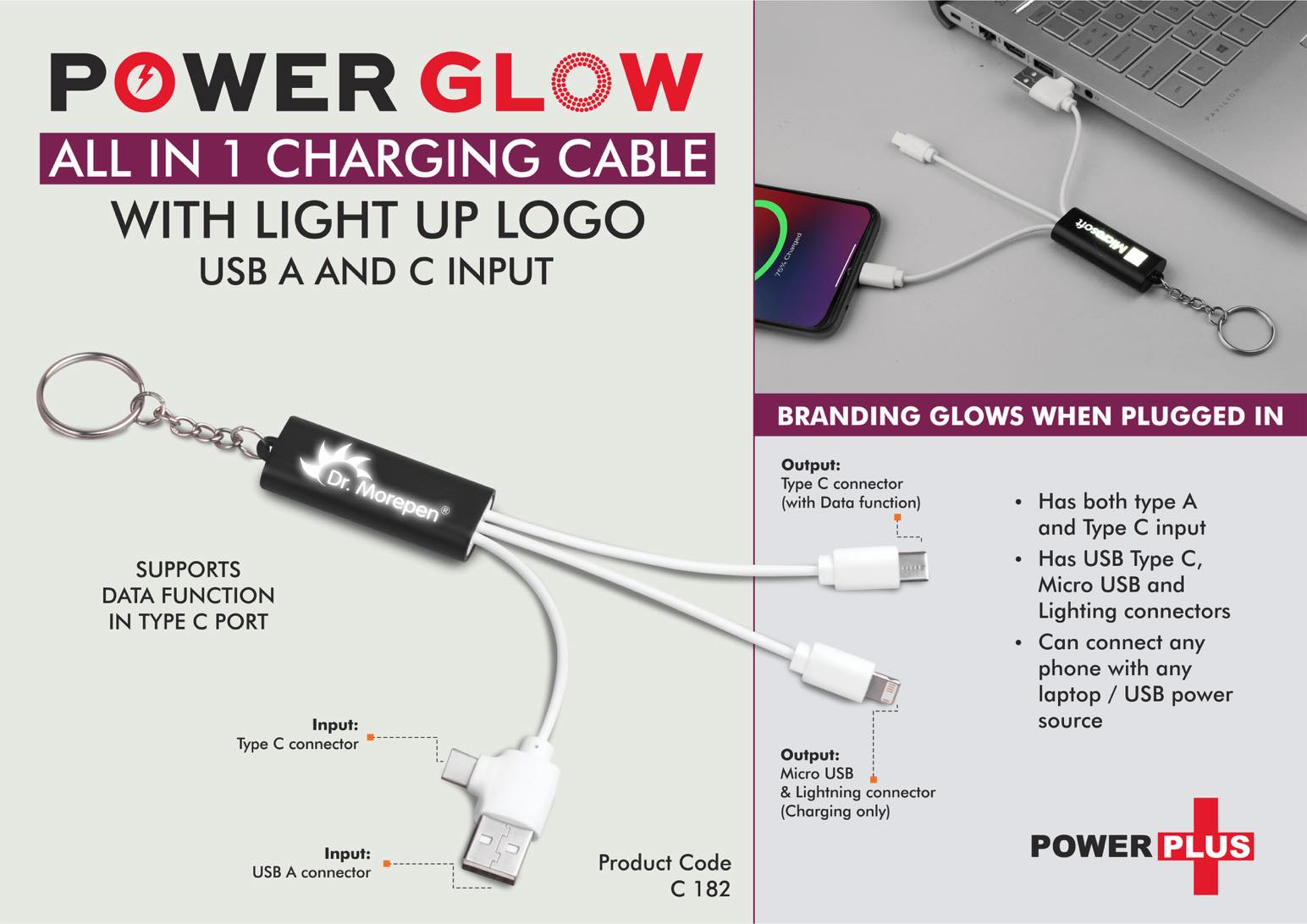 PowerGlow All in 1 Charging cable with light up logo | Supports
Data Function in Type C port | USB A and C input