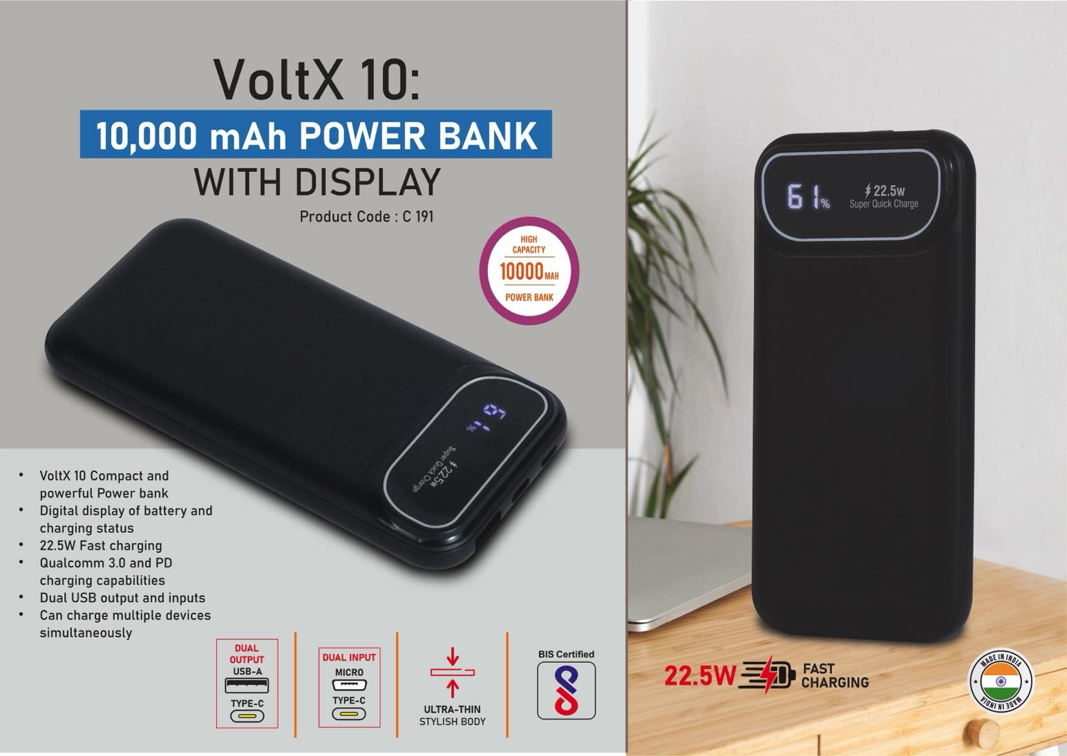 VoltX 10: 10,000 mAh Power bank with Display | 22.5W Fast
charging | Supports Qualcomm 3.0 + PD charging | Dual USB
output & inputs