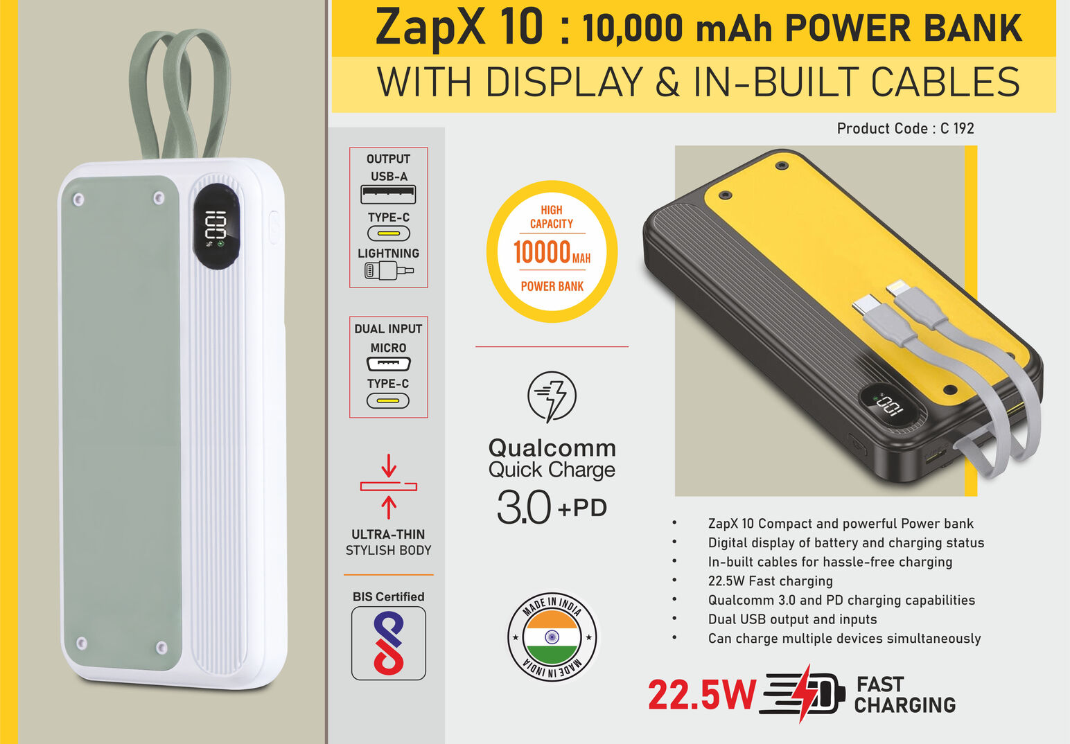 ZapX 10: 10,000 mAh Power bank with Display & In-Built Cables
| 22.5W Fast charging | Supports Qualcomm 3.0 + PD charging |
Dual USB output & inputs