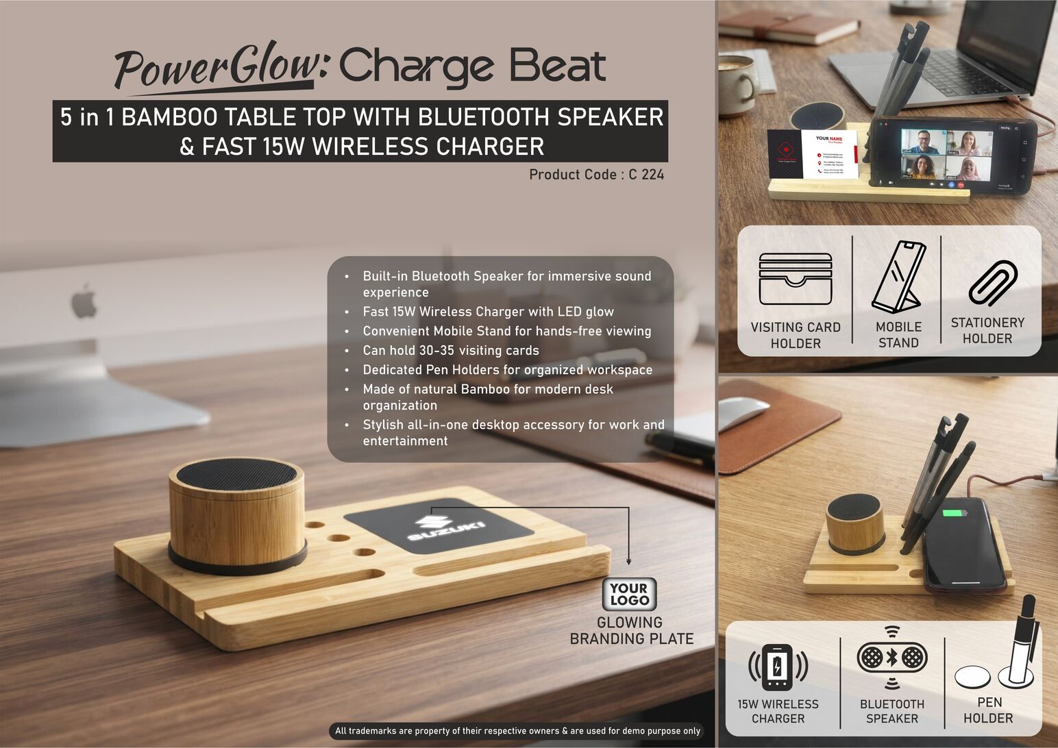 PowerGlow ChargeBeat: Bamboo Table Top with Bluetooth
Speaker | Backlit 15W Fast Wireless Charger | Mobile Stand |
Visiting Card Holder | Pen Stand