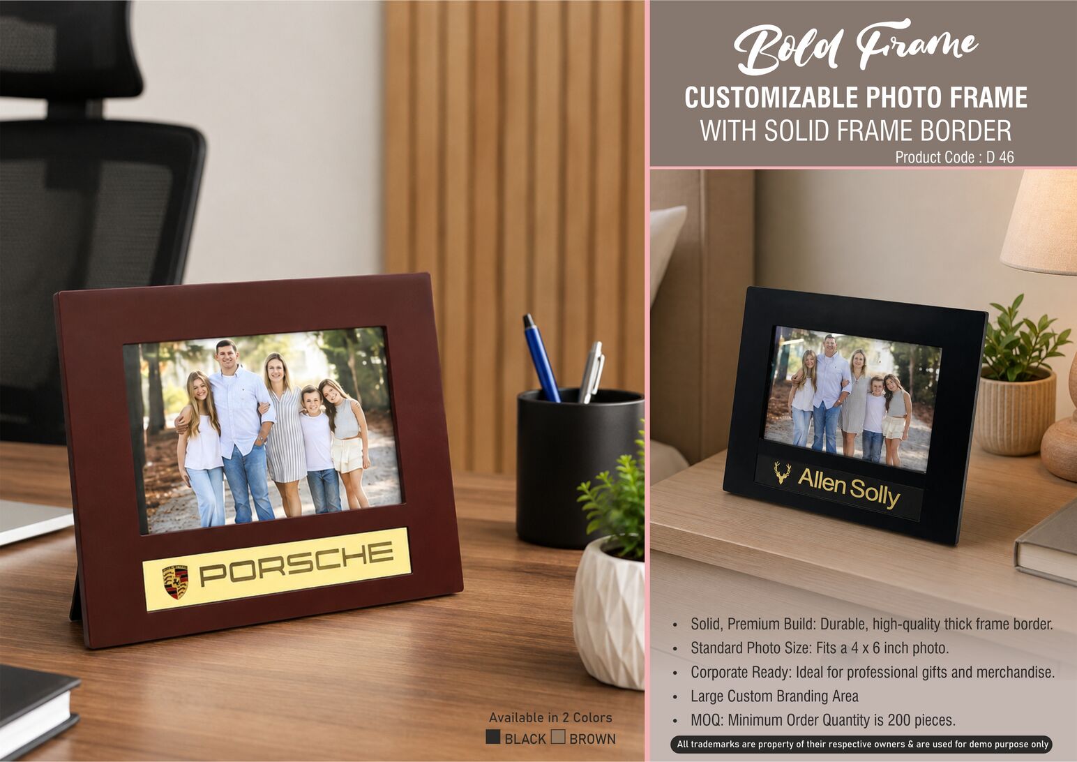 BoldFrame: Cutomizable Photo frame with solid frame border |
Photo size 4 x 6 inch | Branding MOQ 200 pc