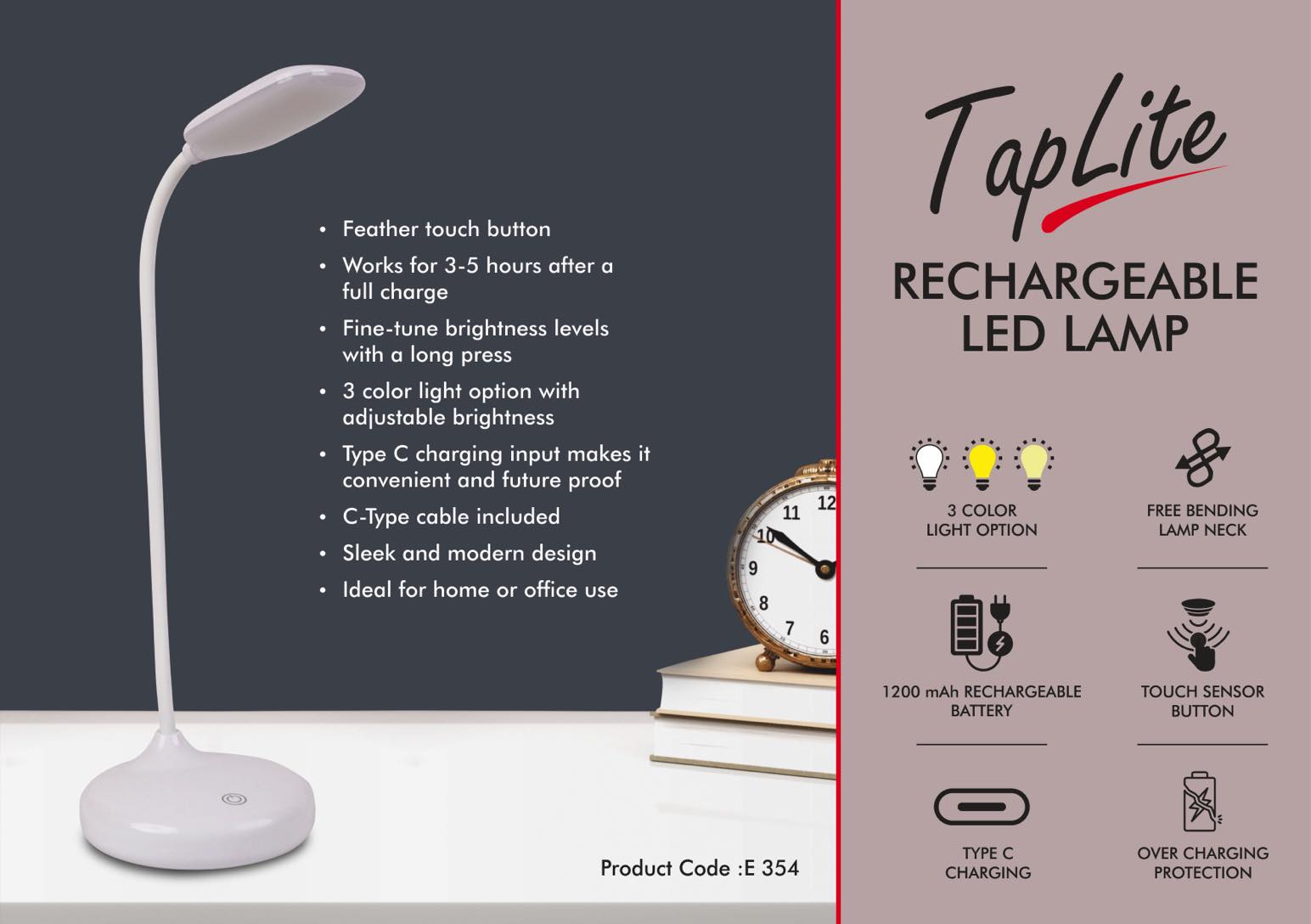TapLite : Rechargeable LED lamp | 3 Color light with Brightness
adjustment | Type C Charging -
https://youtu.be/kRCRNkArv8g