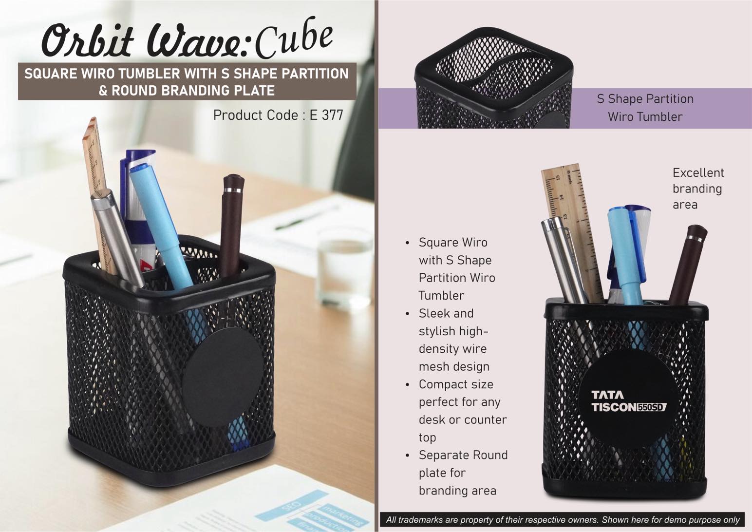 Orbit Wave Cube: Square Wiro tumbler with S shape partition &
Round Branding Plate