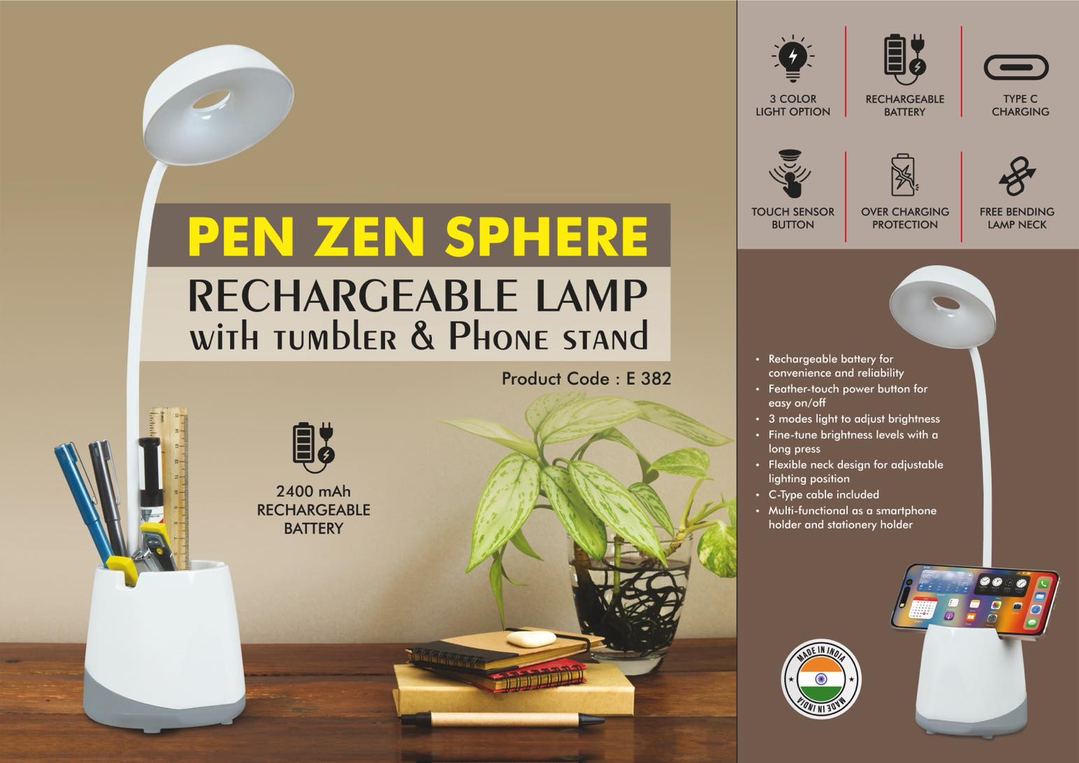 PenZen Sphere: Rechargeable lamp with tumbler & Phone stand
| 3 Color light with Brightness adjustment | Type C Charging |
2400 mAh battery -
https://youtu.be/dXfpzs0bLGM