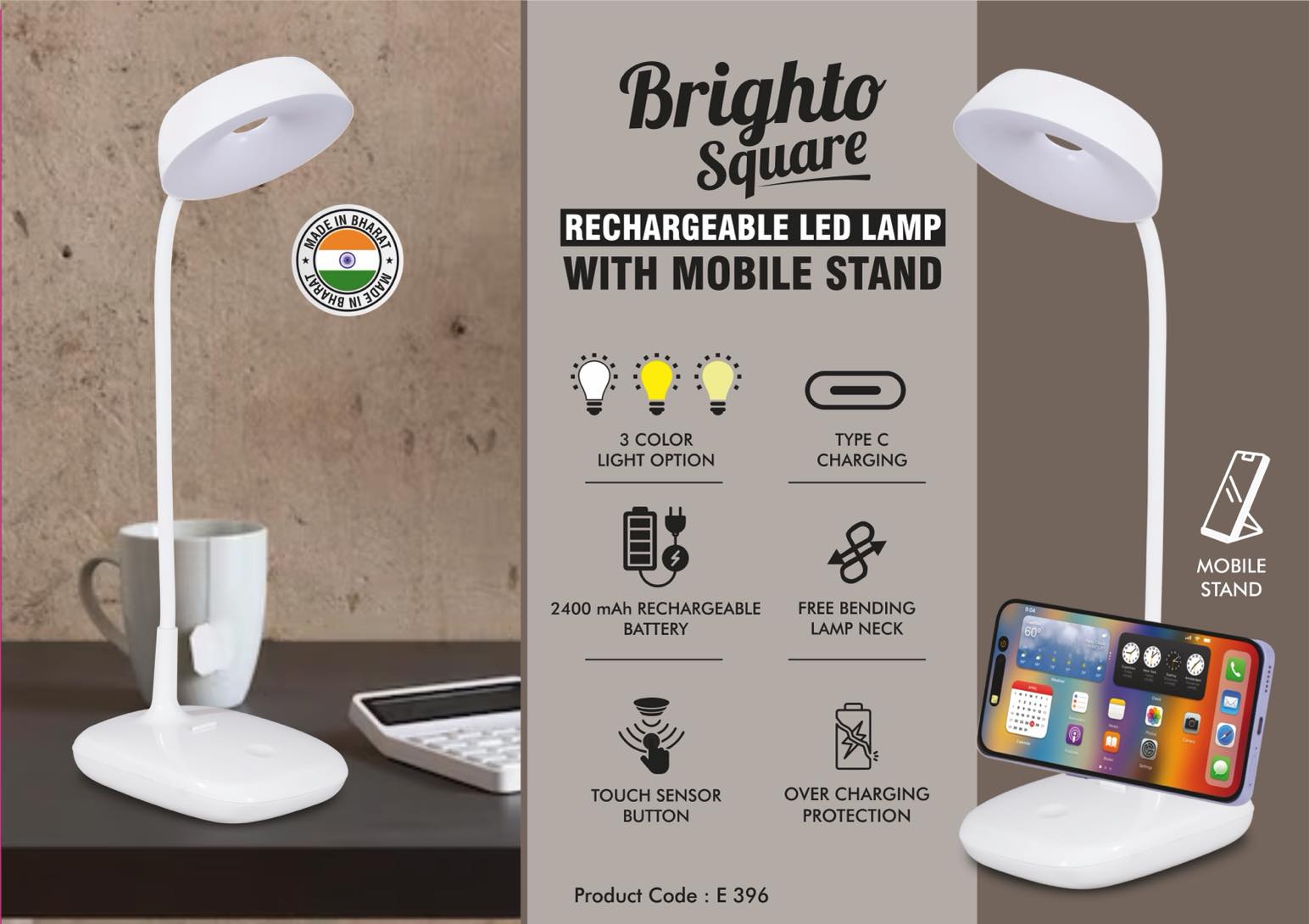 Brighto Square: Rechargeable LED Lamp with Mobile stand |
Large capacity 2400 mAh battery | 3 Color light with Brightness
adjustment | Type C Charging