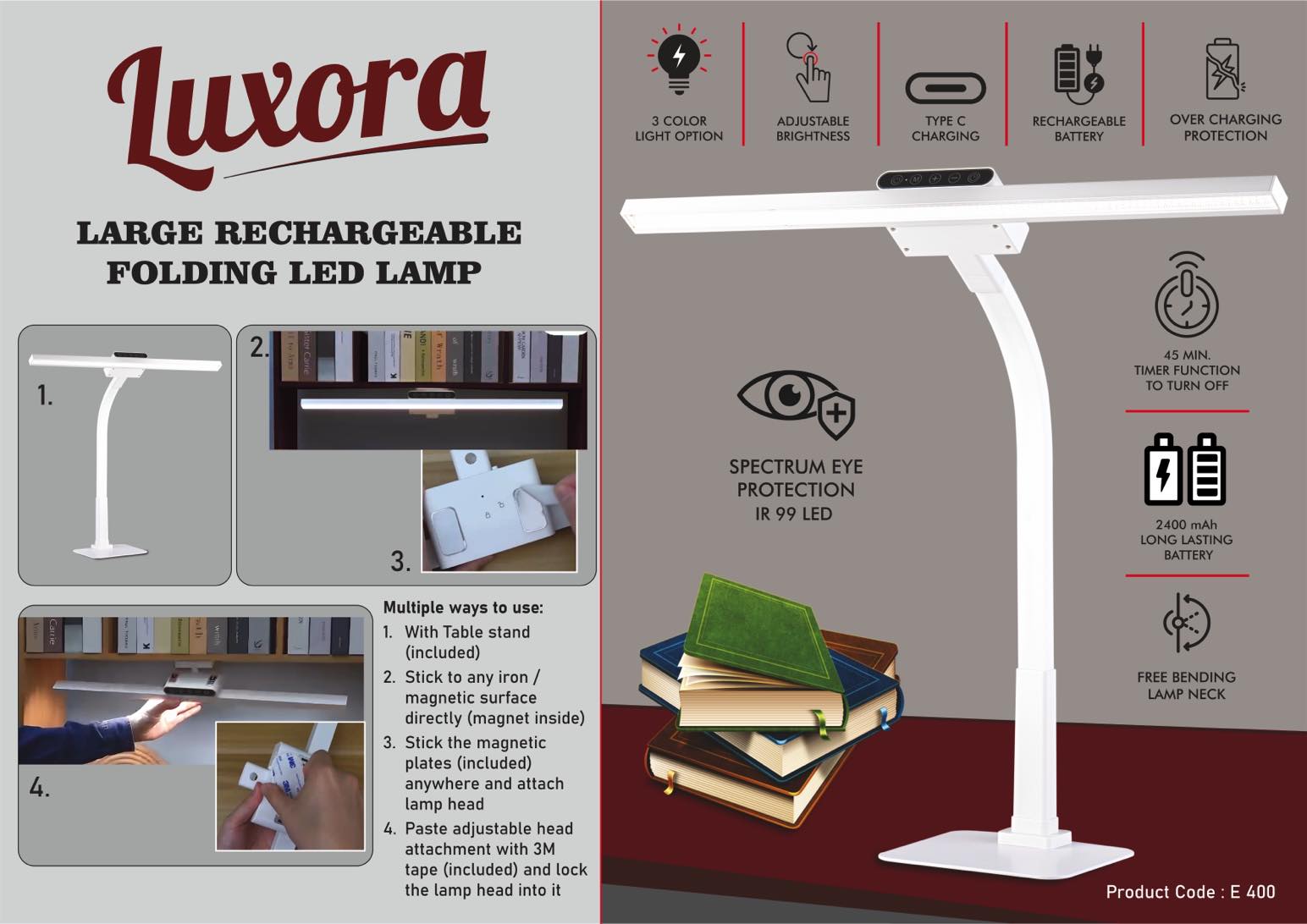 Luxora: Large rechargeable Folding LED lamp with timer &
Brightness adjustment | Detachable head with 2 attachments | 3
Color light option | 45 min timer function