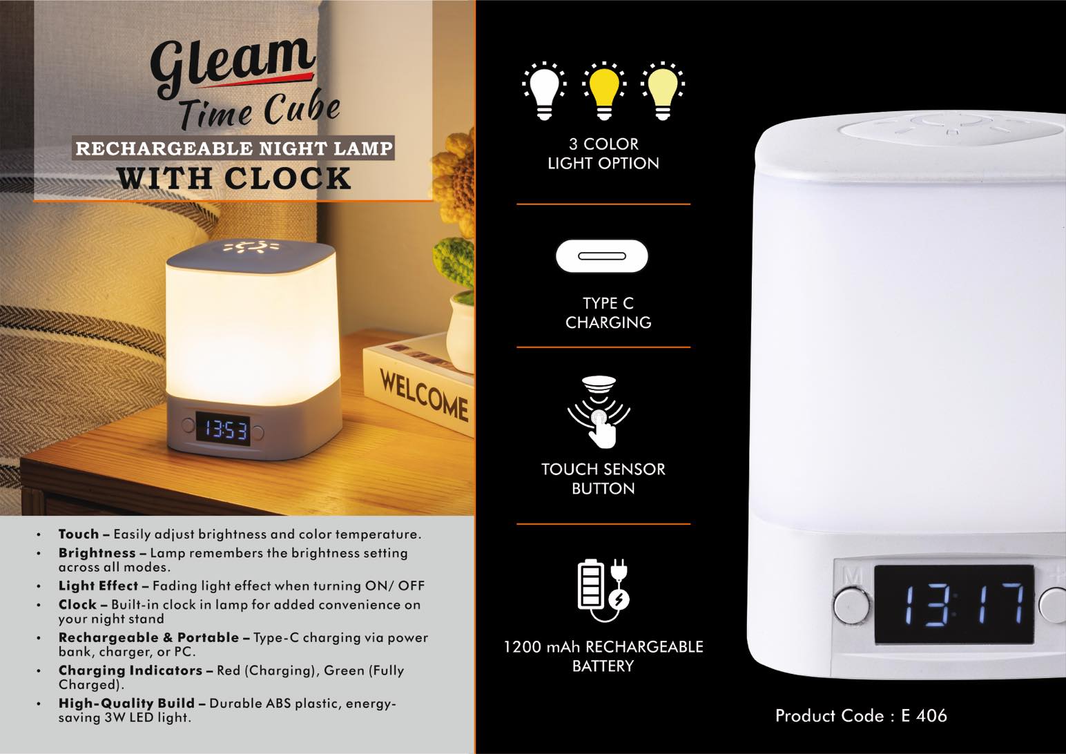 Gleam TimeCube: Soft touch Rechargeable Night Lamp with
Clock | 3 Color light with Brightness adjustment | Type C
Charging | 1200 mAh battery