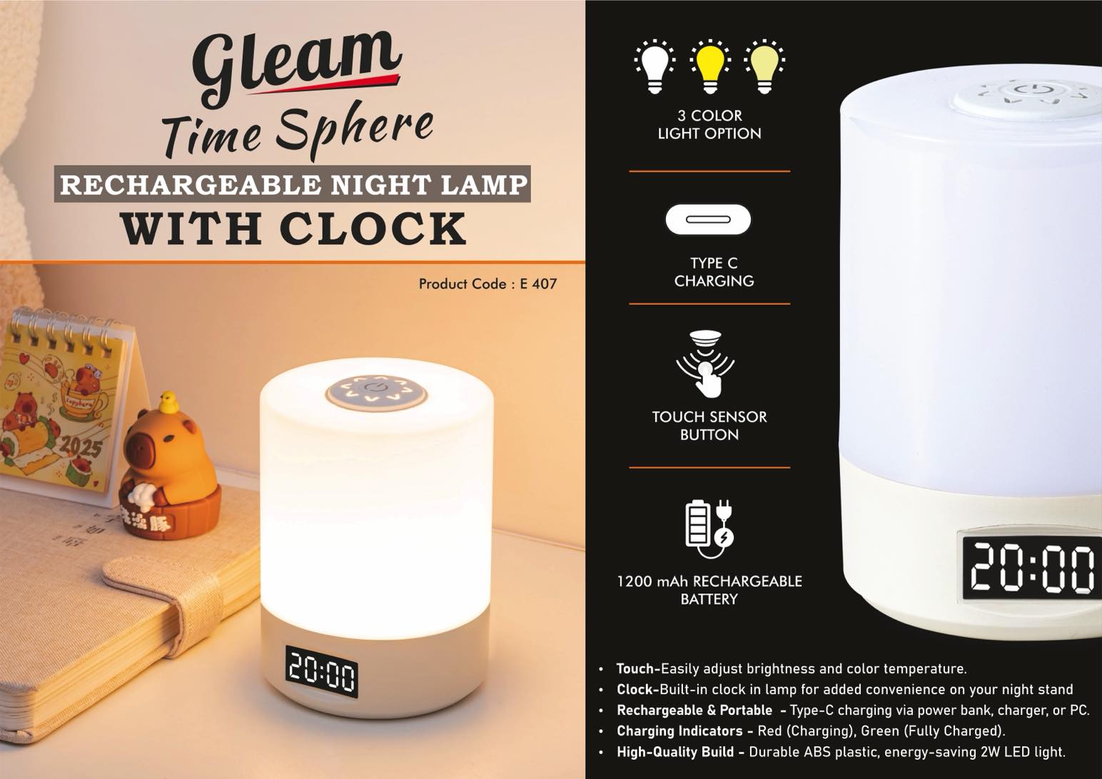 Gleam TimeSphere: Soft touch Rechargeable Night Lamp with
Clock | 3 Color light with Brightness adjustment | Type C
Charging | 1200 mAh battery