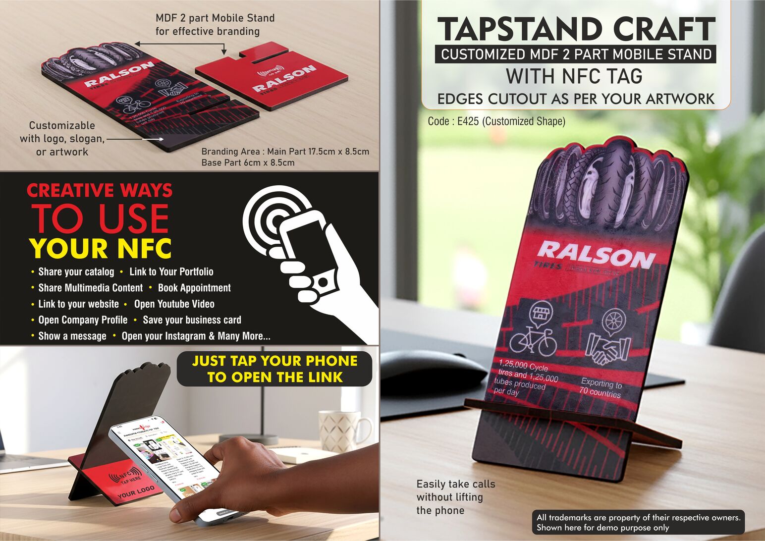 TapStand Craft : Customized MDF 2 part Mobile stand with NFC
Tag | Link to your Catalog, Website, Video, etc | Edges cutout as
per your artwork -
https://youtu.be/6wgnLwSvRaM