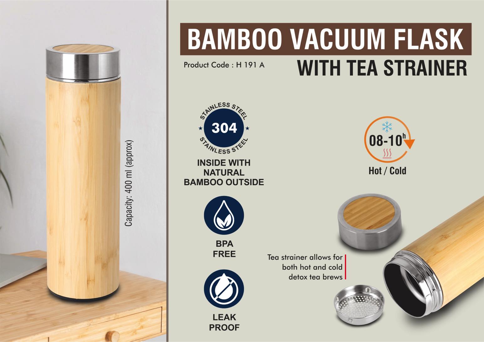 Stainless steel Bamboo Vacuum flask with Tea Strainer |
Capacity 400 ml approx