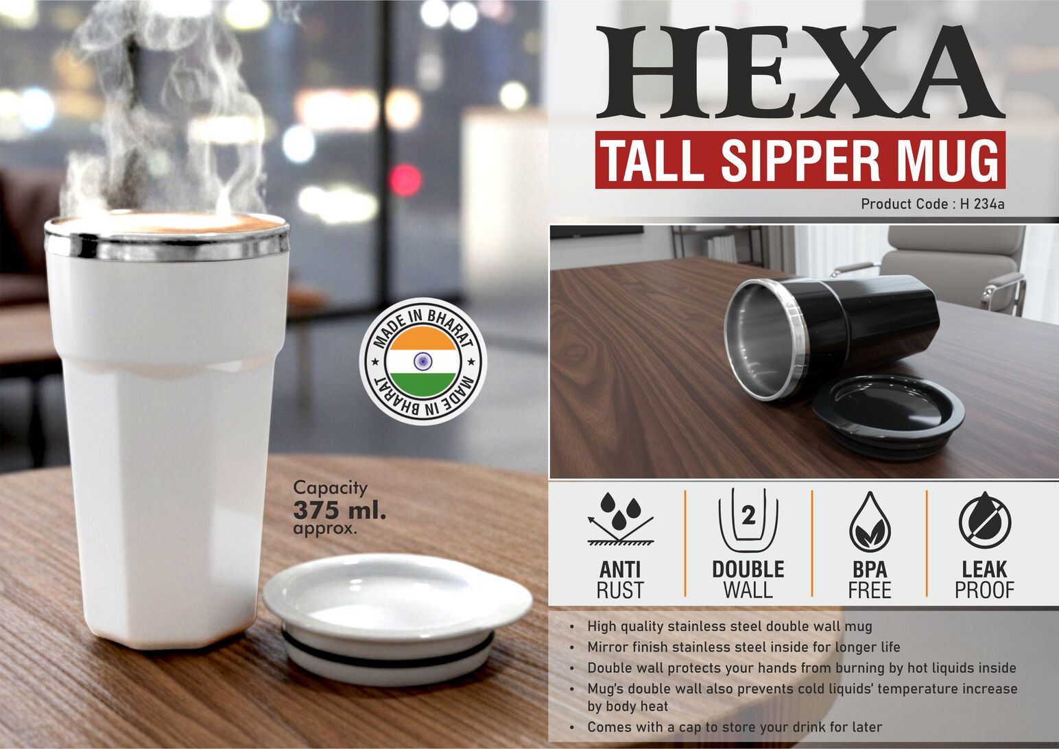 Hexa : Tall sipper mug with Stainless steel inside | Capacity
375ml approx