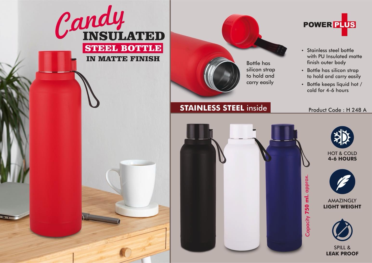 Candy: Insulated Steel Bottle in Matte Finish | Keeps Hot & Cold
for 4-6 Hours | Capacity 750 ml approx -
https://youtu.be/9powefY7b0A
