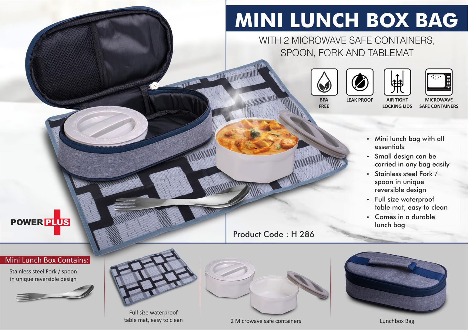 Mini Lunch box bag with 2 Microwave safe containers, Spoon,
Fork and Tablemat