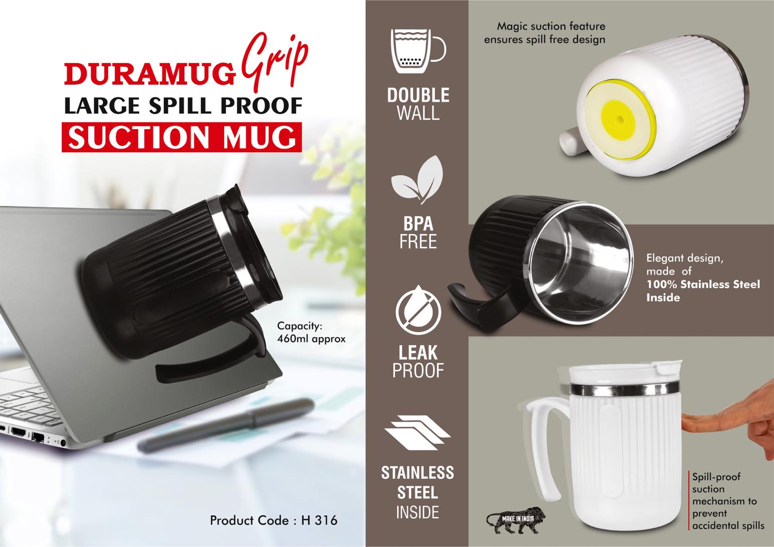 DuraMug Grip: Large Spill Proof Suction steel mug with Flip Top
Lid | Capacity 460ml approx | Stainless steel inside -
https://youtu.be/4HLQE6X8msQ