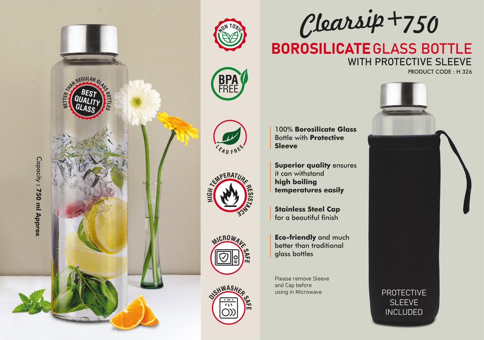 ClearSip+ 750: Borosilicate Glass Bottle with Protective Sleeve |
Steel cap | Capacity 750ml