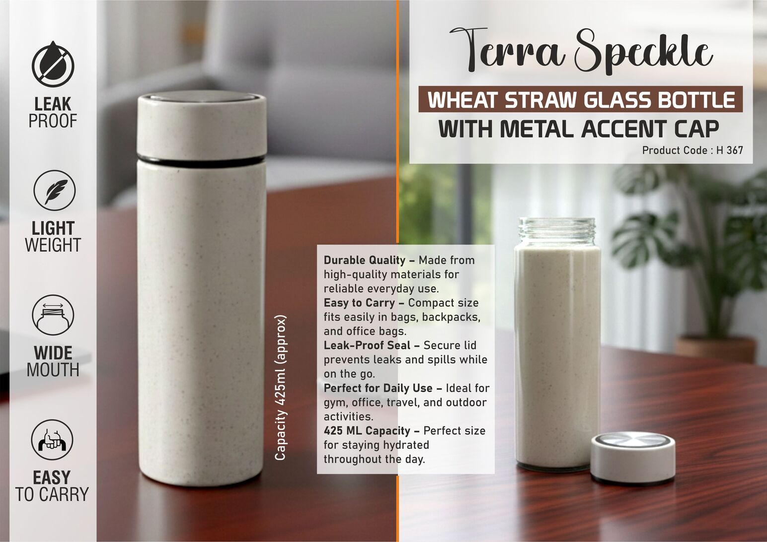 TerraSpeckle: Wheat Straw Glass Bottle with Metal Accent Cap |
Capacity 425ml (approx)