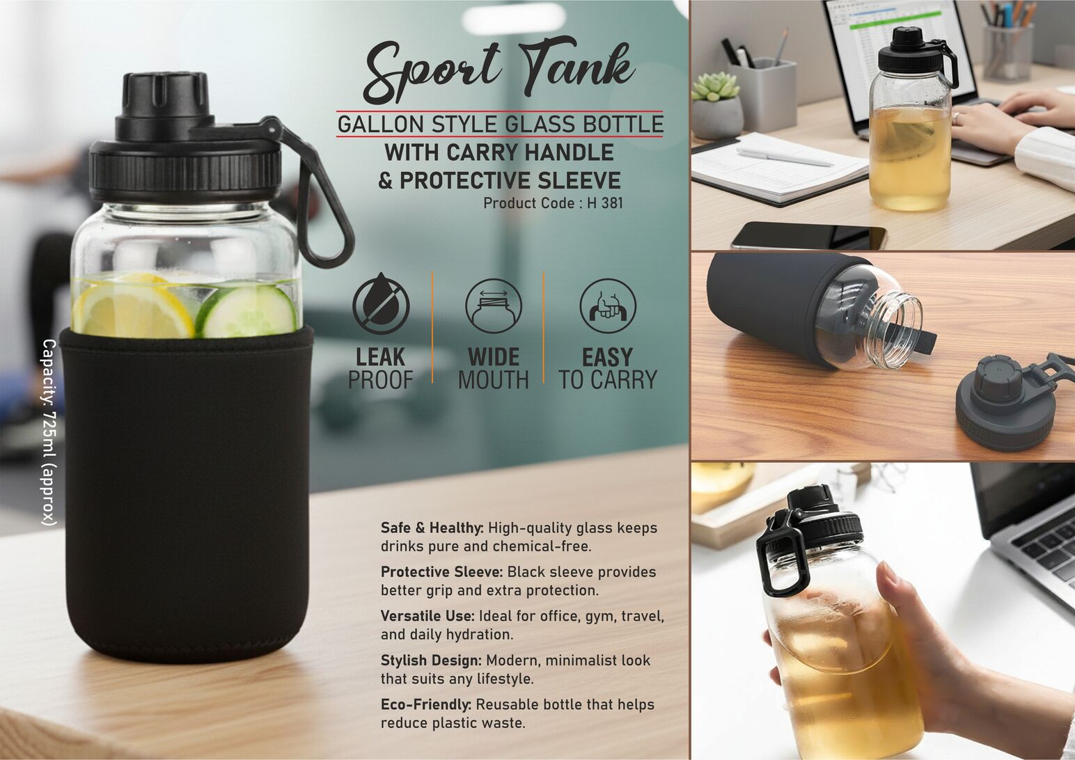 SportTank: Gallon style Glass Bottle with Carry Handle &
Protective Sleeve | Capacity 725ml (approx)