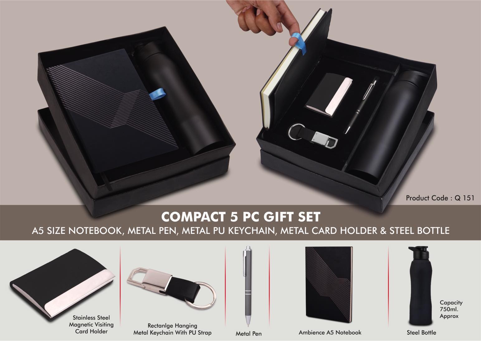 Compact 5 Pc Black Gift Set: A5 Size Notebook, Metal Pen,
Metal Pu Keychain, Metal Card Holder & Straight Steel Bottle