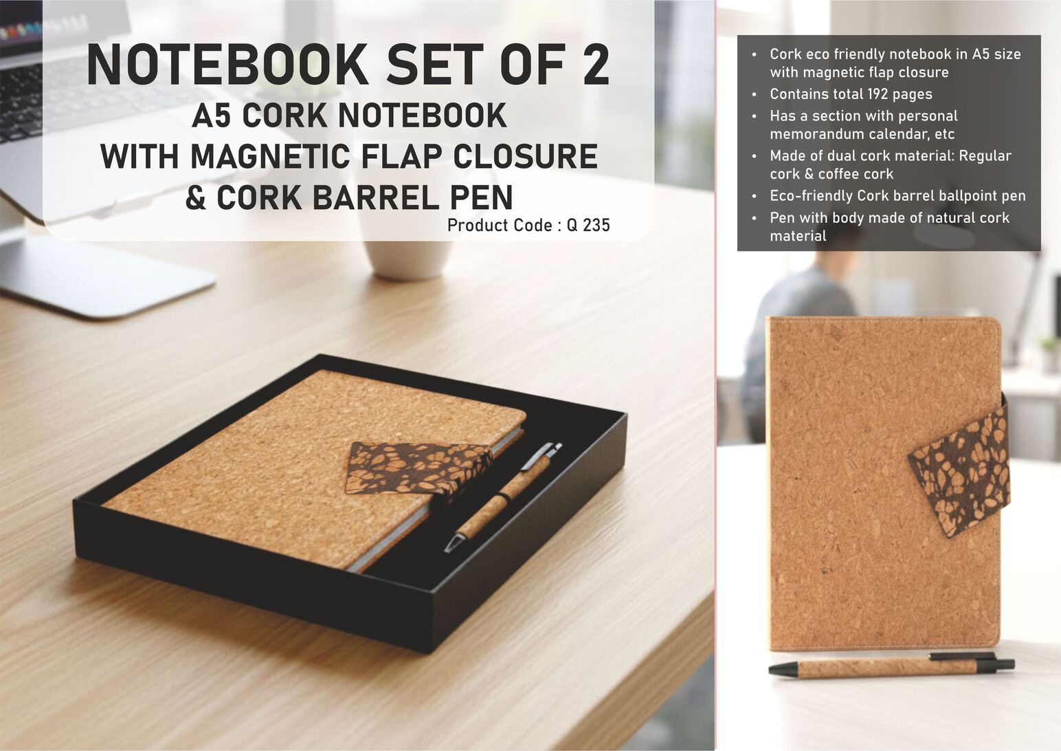 Notebook Set of 2: Cork Duo notebook with Magnetic Flap, Cork
Pen in in Hard board box